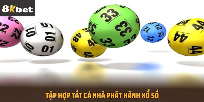 Tập hợp tất cả nhà phát hành Xổ Số lớn nhất